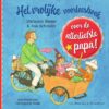 Het vrolijke voorleesboek voor de allerliefste papa! - Afbeelding 1