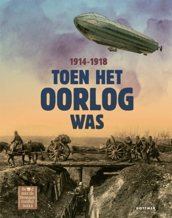 Toen het oorlog was, 1914-1918 - Afbeelding 1