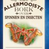 Het allermooiste boek over spinnen en insecten - Afbeelding 1