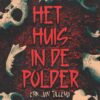 Het huis in de polder - Afbeelding 1