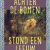 Achter de bomen stond een leeuw - Afbeelding 1